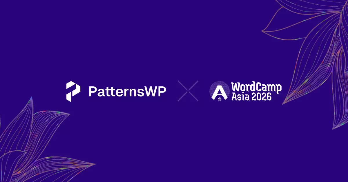 WordCamp Asia 2026: The PatternsWP Team Will Be There